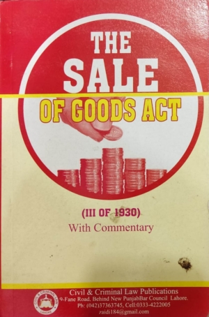 THE SALE OF GOODS ACT Manzoor Law book House